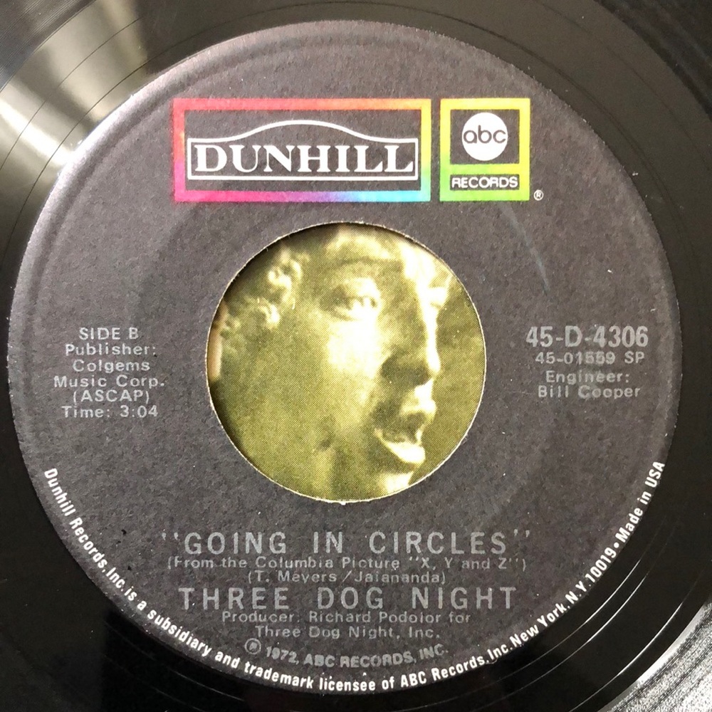 Three Dog Night Going In Circles/The Family Of Man Vinyl 45 Record '72